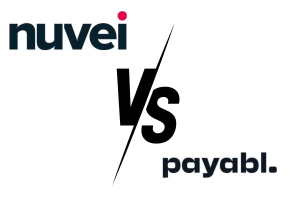Nuvei kontra Payabl – Odkrywanie przyszłości finansów: Wyczerpujące porównanie