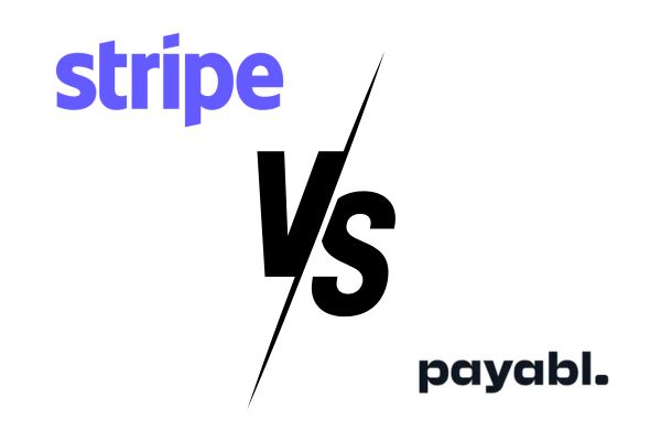 Stripe vs Payabl – Porównawcza analiza na tle platform płatności cyfrowych