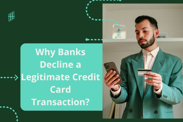 Dlaczego Banki Odrzucają Prawidłową Transakcję Kartą Płatniczą